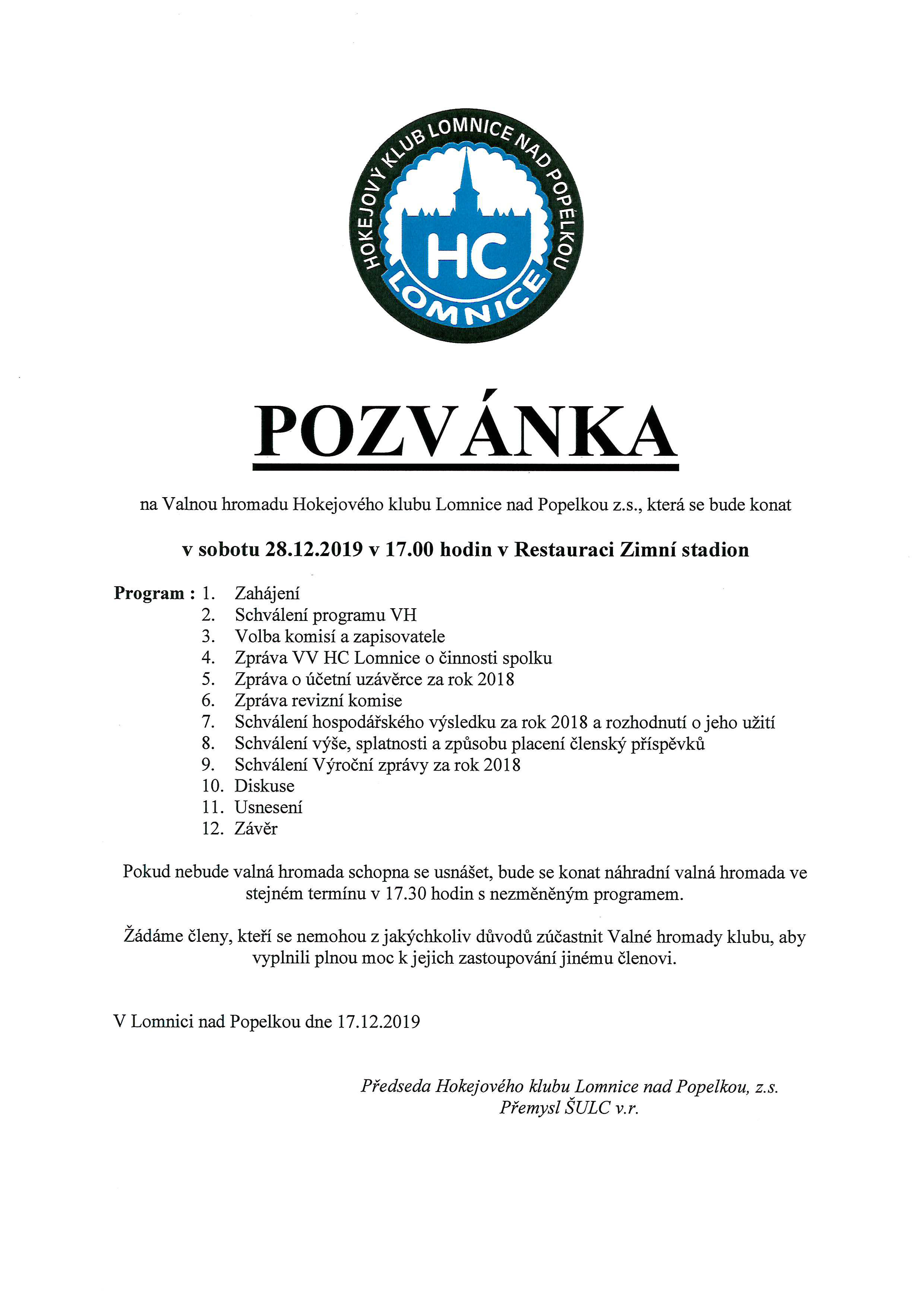Pozvánka na Valnou hronadu Hokejového klubu Lomnice nad Popelkou Pozvánka na Valnou hronadu Hokejového klubu Lomnice nad Popelkou